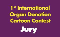 The Jury of the 1st International Organ Donation Cartoon Contest Have Been Announced