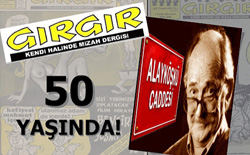 “Efsane Dergi Gırgır, 13 Ağustos 2022’de 50 Yaşında!..”