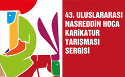 43. Nasreddin Hoca Uluslararası Karikatür Yarışması Sergisi – İzmir