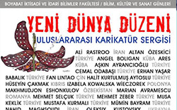 “Yeni Dünya Düzeni” Konulu Uluslararası Karikatür Sergisi